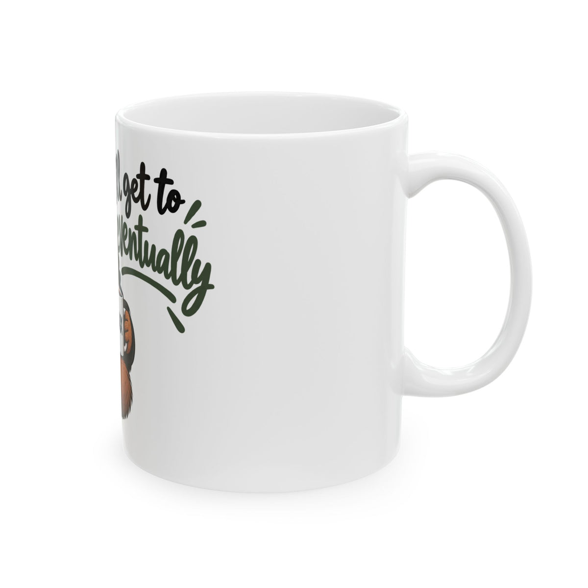 "I’ll Get to It Eventually" - Minimal Sloth Mug