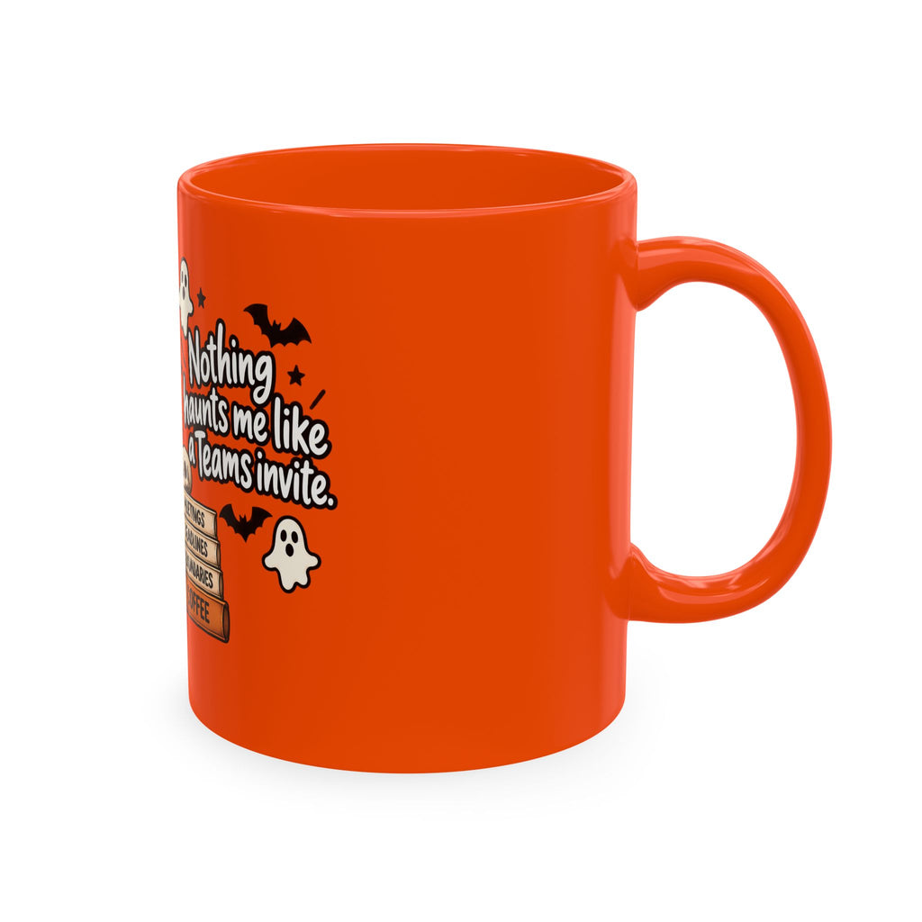 Office Cat Halloween Mug — “Nothing Haunts Me Like a Teams Invite”