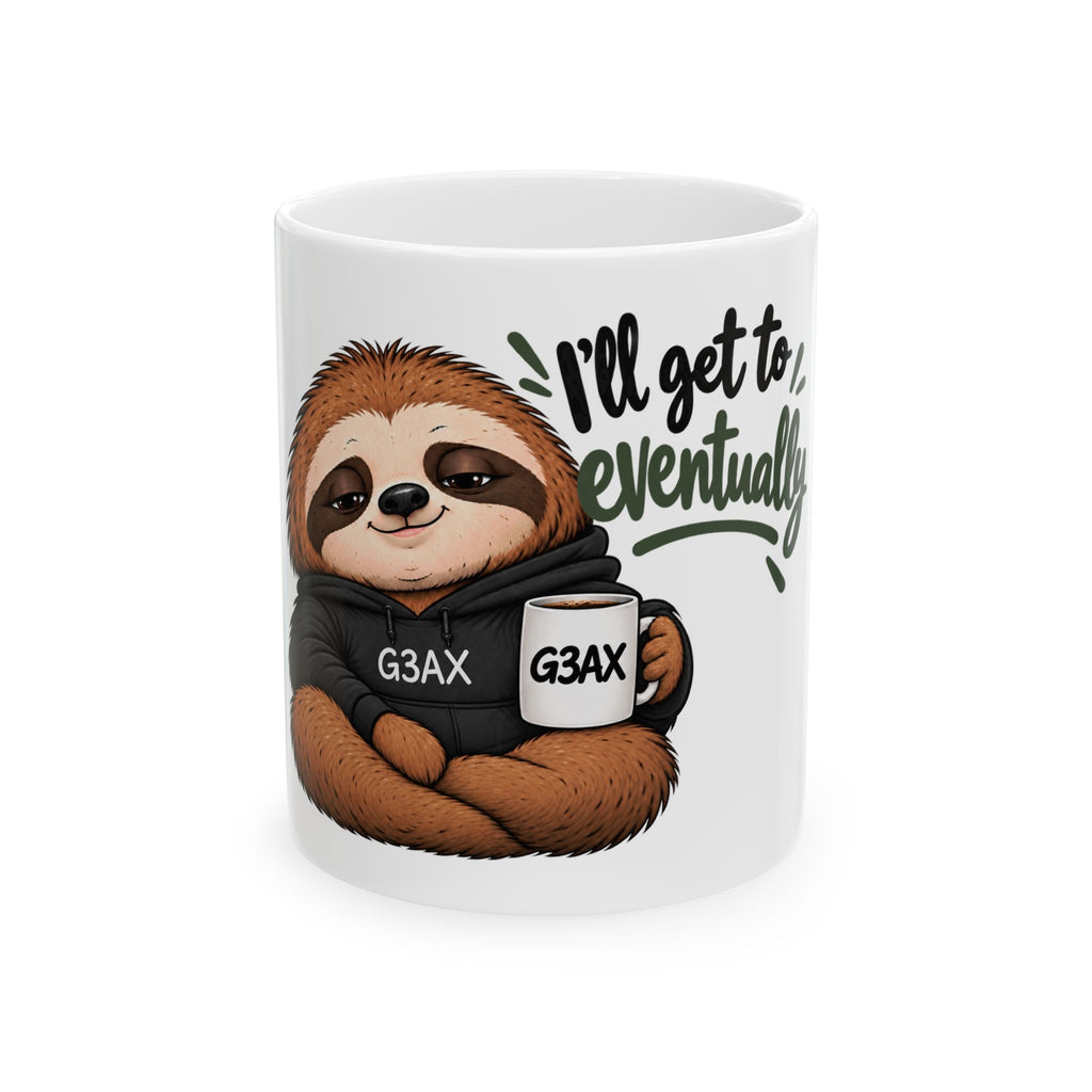 "I’ll Get to It Eventually" - Minimal Sloth Mug